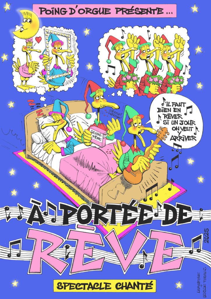 A portée de rêve, le nouveau spectacle de Poing d'Orgue